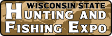 Wisconsin State Hunting and Fishing Expo will be held February 24, 25, 26,  2023 at the Resch Expo Center in Green Bay.