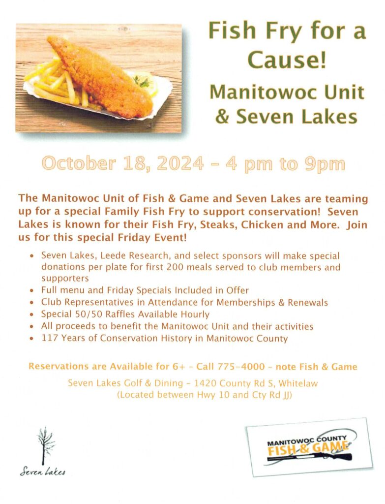 FISH FRY by the Manitowoc County Fish & Game Oct. 18th