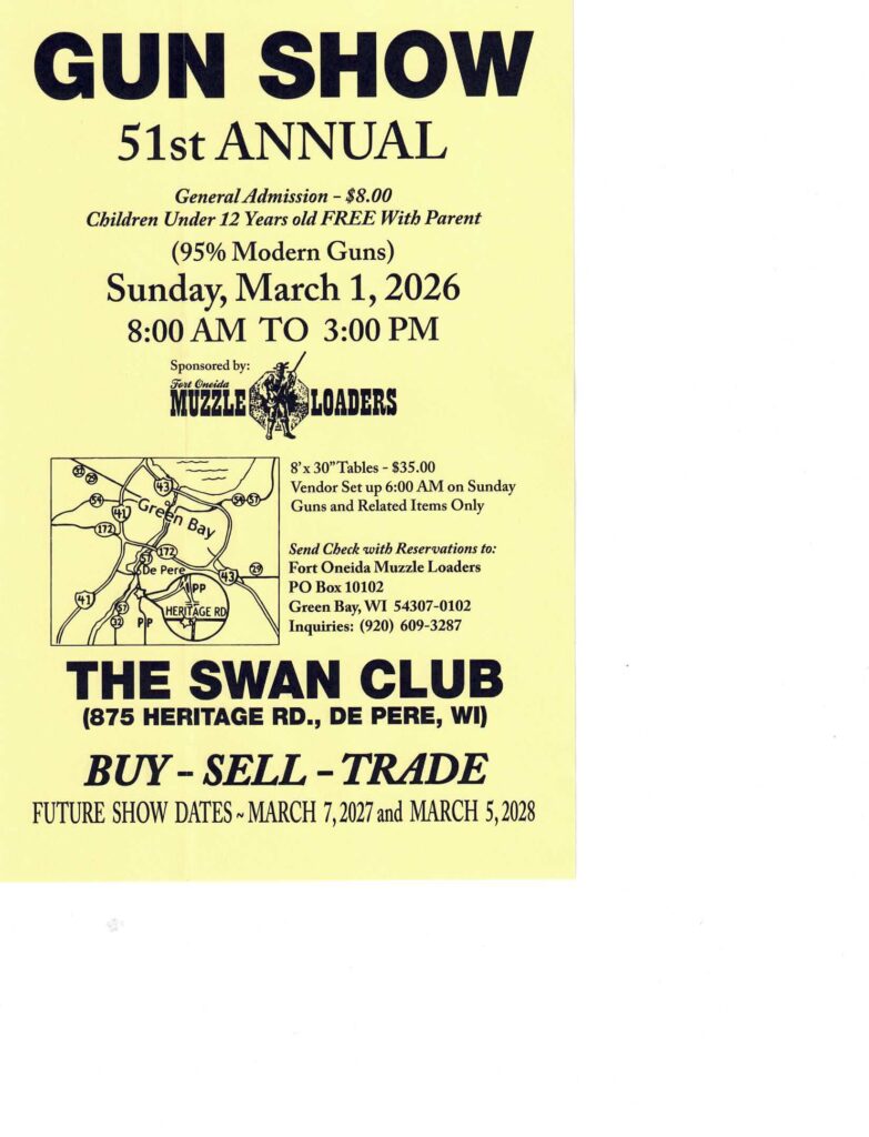 GUN SHOW IN DE PERE, WI,  MARCH 1ST  AT THE SWAN CLUB