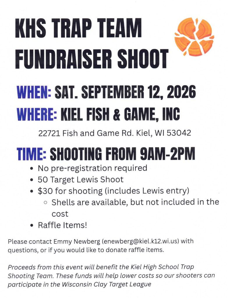 KIEL HIGH SCHOOL TRAP TEAM FUNDRAISER SHOOT