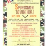 SPORTSMEN TOWN HALL at Tapped on the Lakeshore in Two Rivers, WI.   See you all there!!